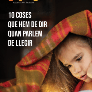 A05. 10 coses que hem de dir quan parlem de llegir [CAT]
